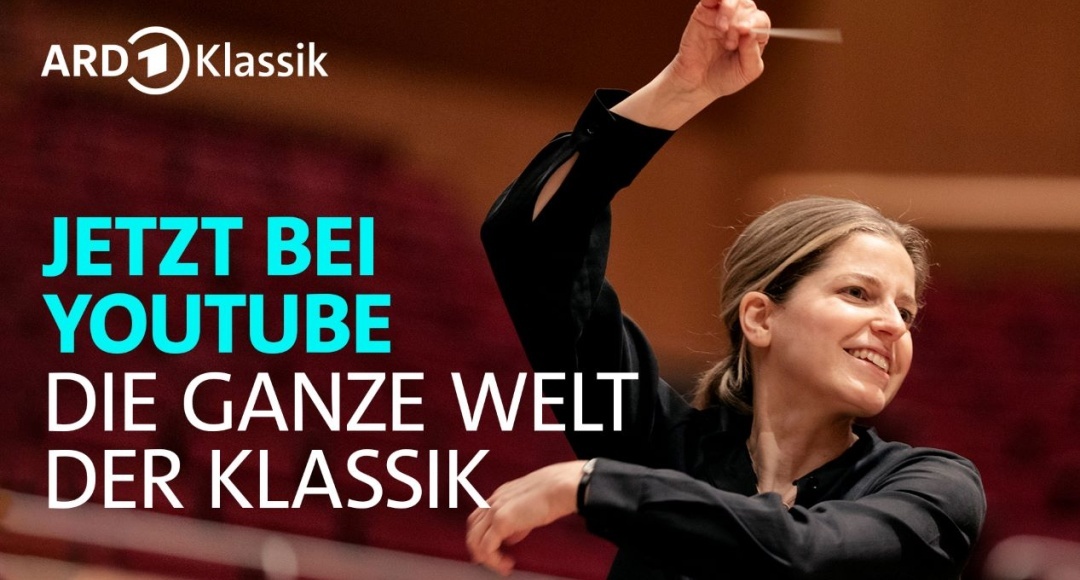 ARD Klassik startet YouTube-Kanal